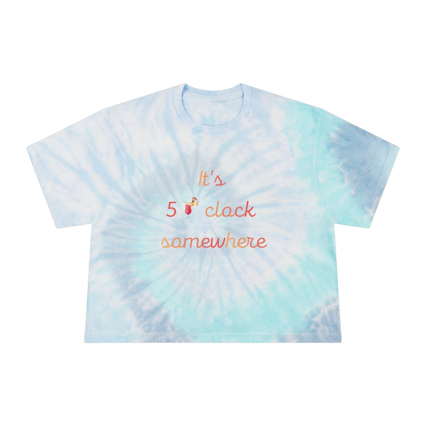 5 o'clock somewhere Crop Tee